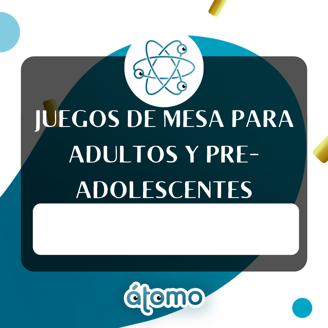 Lee más sobre el artículo Juegos de mesa para adultos y preadolescentes